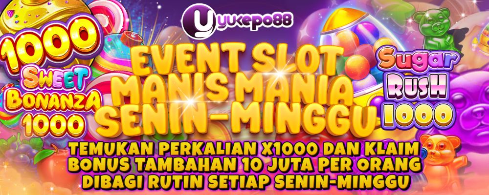 EVENT SLOT MANIS MANIA